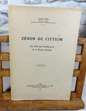 Bild des Verkufers fr Znon de Cittium. Son role dans l'tablissement de la morale stoicienne. zum Verkauf von Latulu