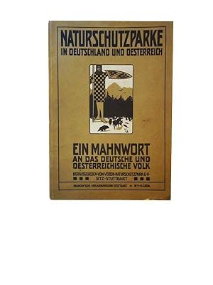 Naturschutzparke in Deutschland und Österreich. Ein Mahnwort an das deutsche und österreichische ...