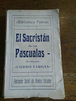 Imagen del vendedor de EL SACRISTN DE LAS PASCUALAS a la venta por Librera Pramo