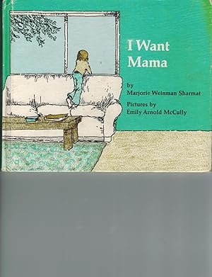 I Want Mama