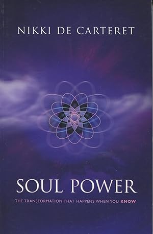 Bild des Verkufers fr Soul Power:The Transformation That Happens When You Know zum Verkauf von Kenneth A. Himber