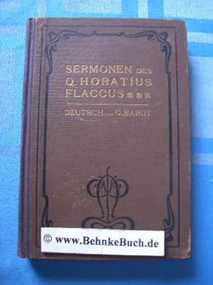 Bild des Verkufers fr Die Sermonen des Q. Horatius Flaccus. Deutsch von C. Bardt zum Verkauf von Antiquariat BehnkeBuch