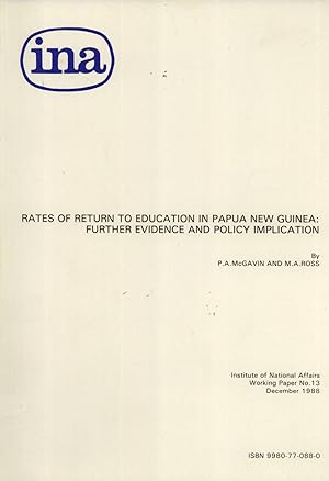 Seller image for Rates of Return to Education in Papua New Guinea: Further Evidence and Policy Implications (Working Paper No. 13) for sale by Masalai Press