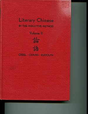 Image du vendeur pour Literary Chinese by the Inductive Method: Volume II, Selections From the Lun Yu mis en vente par Orca Knowledge Systems, Inc.