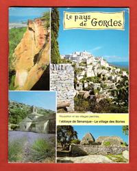 Immagine del venditore per Le Pays De Gordes : Roussillon et Les Villages perch.L'abbaye De Snanque - Le Village Des Bories venduto da Au vert paradis du livre