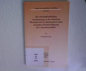 Seller image for Die wirtschaftsethischen Anschauungen in der deutschen konomie des 19. Jahrhunderts unter besonderer Bercksichtigung des Unternehmerbildes : eine dogmengeschichtliche Untersuchung am Beispiel von Adam Mller und Gustav Schmoller. von, Volkswirtschaftliche Schriften ; Heft 493 for sale by Antiquariat Bookfarm