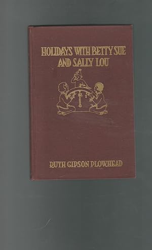 Bild des Verkufers fr Holidays with Betty Sue and Sally Lou zum Verkauf von Dorley House Books, Inc.