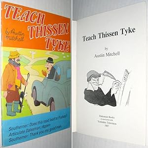 Seller image for Teach Thissen Tyke ( Thyssen ) for sale by Alex Simpson