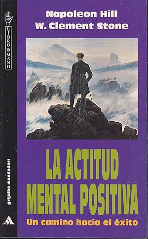Seller image for LA ACTITUD MENTAL POSITIVA un camino hacia el xito -Colecc Libro de Mano for sale by CALLE 59  Libros