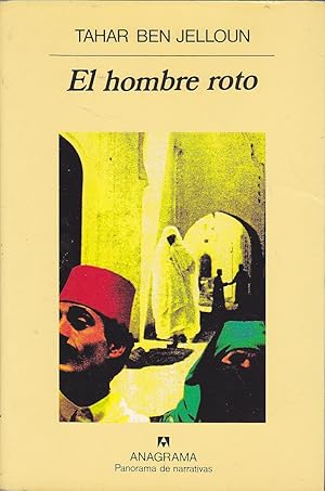 Seller image for EL HOMBRE ROTO 1EDICION (Colecc Panorama de narrativas) for sale by CALLE 59  Libros