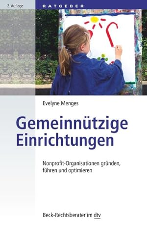 Image du vendeur pour Gemeinntzige Einrichtungen : Nonprofit-Organisationen grnden, fhren und optimieren mis en vente par AHA-BUCH GmbH