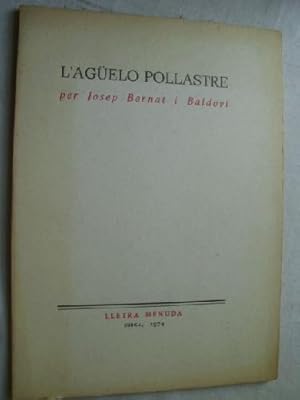 Seller image for L AGELO POLLASTRE for sale by Librera Maestro Gozalbo