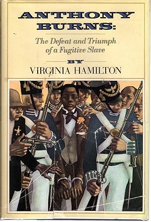 Image du vendeur pour Anthony Burns: The Defeat and Triumph of a Fugitive Slave mis en vente par Dorley House Books, Inc.