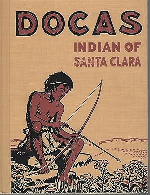 Imagen del vendedor de DOCAS: Indian of Santa Clara a la venta por Dorley House Books, Inc.