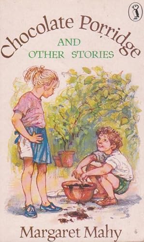 Seller image for Chocolate Porridge AND OTHER STORIES for sale by Nanny's Web