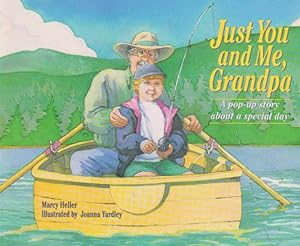 Seller image for Just You and Me, Grandpa: A pop-up story about a special day for sale by Nanny's Web
