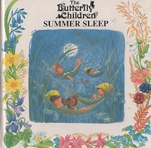 Seller image for The Butterfly Children SUMMER SLEEP for sale by Nanny's Web