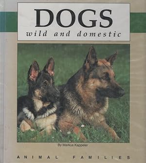 Seller image for DOGS: wild and domestic (ANIMAL FAMILIES) for sale by Nanny's Web