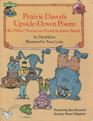 Prairie Dawn's Upside-Down Poem & Other Nonsense From Sesame Street