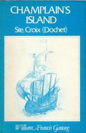 Image du vendeur pour Ste. Croix (Dochet) Island : a Monograph mis en vente par Harry E Bagley Books Ltd