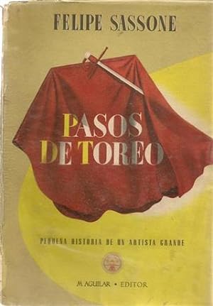 PASOS DEL TOREO - Pequeña Historia de un Artista Grande