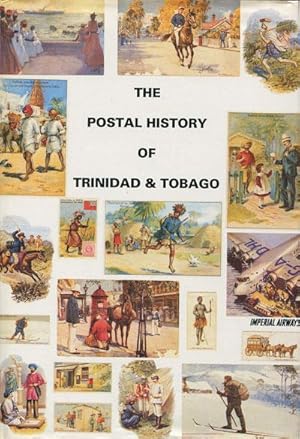 Imagen del vendedor de The Postal History of Trinidad and Tobago., (Postal History of British Colonies) a la venta por Pennymead Books PBFA