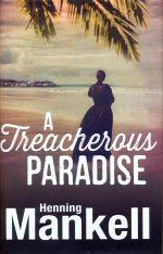 Seller image for A Treacherous Paradise for sale by timkcbooks (Member of Booksellers Association)