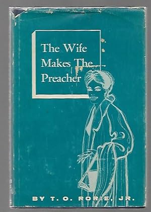 The Wife Makes the Preacher