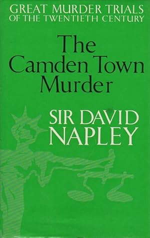Immagine del venditore per THE CAMDEN TOWN MURDER: Great Murder Trials of the Twentieth Century. venduto da Bookfever, IOBA  (Volk & Iiams)