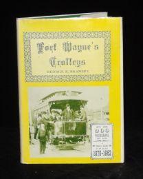 Seller image for FORT WAYNE'S TROLLEYS for sale by Booklegger's Fine Books ABAA