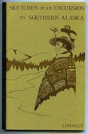 Seller image for Sketches of an Excursion to Southern Alaska for sale by Book Happy Booksellers