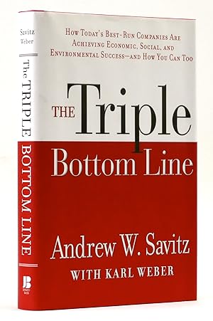 Seller image for The Triple Bottom Line: How Today's Best-Run Companies Are Achieving Economic, Social, and Environmental Success--and How You Can Too for sale by Black Falcon Books