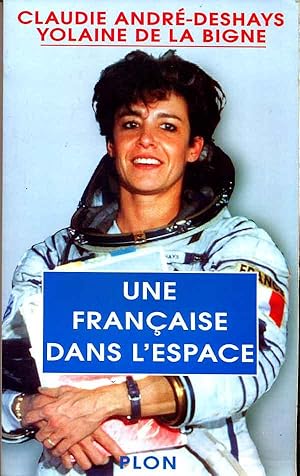 Image du vendeur pour Une franaise dans l'espace mis en vente par Eratoclio