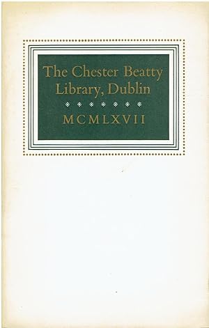 The Chester Beatty Library, Dublin - MCMLXVII