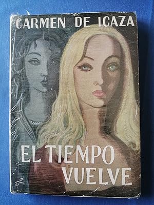 El tiempo vuelve : novela