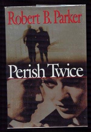 Seller image for Perish Twice for sale by Ravenroost Books