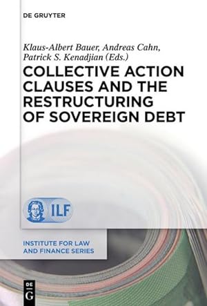 Seller image for Collective Action Clauses and the Restructuring of Sovereign Debt for sale by AHA-BUCH GmbH