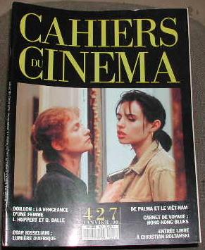 Image du vendeur pour Cahiers du cinema-N 427. Doillon: la vengeance d'une femme, I. Huppert et B. Dalle. Otar Iosseliani: lumire d'Afrique. de Dalma et le vietnam. carnet de voyage: Hong-Kong blues. Entre libre  Christian Boltanski. mis en vente par alphabets