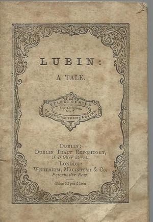 Imagen del vendedor de Lubin: A Tale. a la venta por Saintfield Antiques & Fine Books