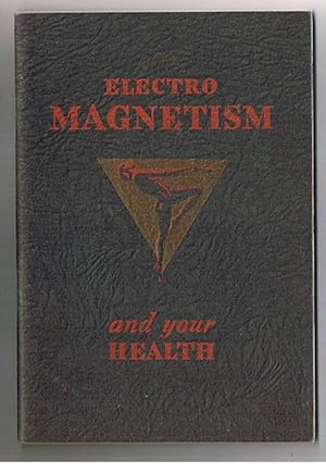 Electro Magnetism and Your Health