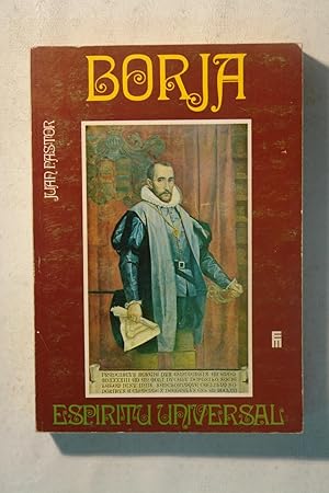 Imagen del vendedor de Borja Espiritu Universal. Breve biografa de San Francisco de Borja 1510-1572 a la venta por NOMBELA LIBROS USADOS