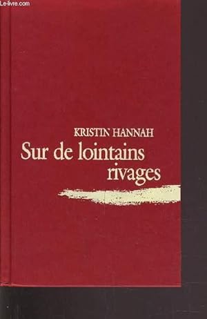 Seller image for SUR LE LOINTAINS RIVGES. for sale by Le-Livre