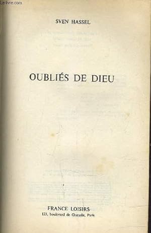Bild des Verkufers fr OUBLIES DE DIEU. zum Verkauf von Le-Livre