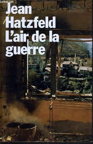 Bild des Verkufers fr L'AIR DE LA GUERRE. zum Verkauf von Le-Livre