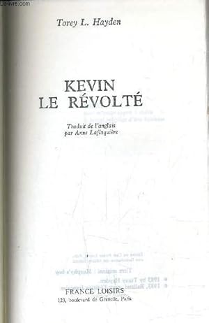 Image du vendeur pour KEVIN LE REVOLTE. mis en vente par Le-Livre