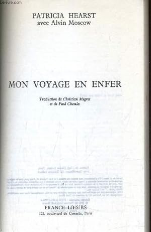 Bild des Verkufers fr MON VOYAGE EN ENFER. zum Verkauf von Le-Livre