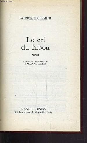 Seller image for LE CRI DU HIBOU. for sale by Le-Livre