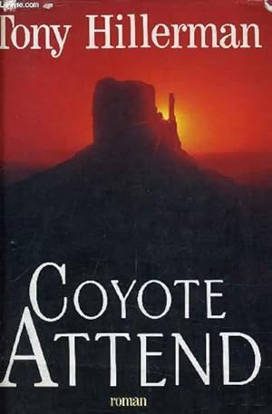 Image du vendeur pour COYOTE ATTEND. mis en vente par Le-Livre