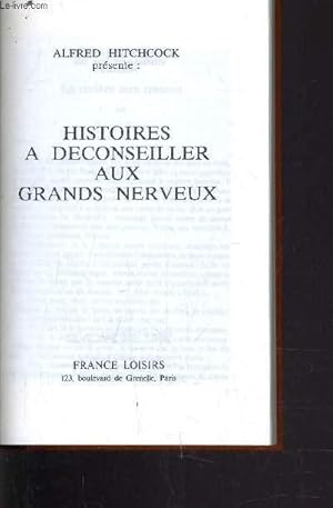 Image du vendeur pour HISTOIRES A DECONSEILLER AUX GRANDS NERVEUX. mis en vente par Le-Livre