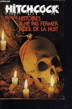 Image du vendeur pour HISTOIRES A NE PAS FERMER L'OEIL DE LA NUIT. mis en vente par Le-Livre